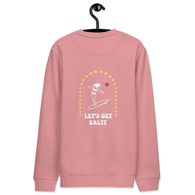 Let's Get Salty Organic Unisex Sweatshirt